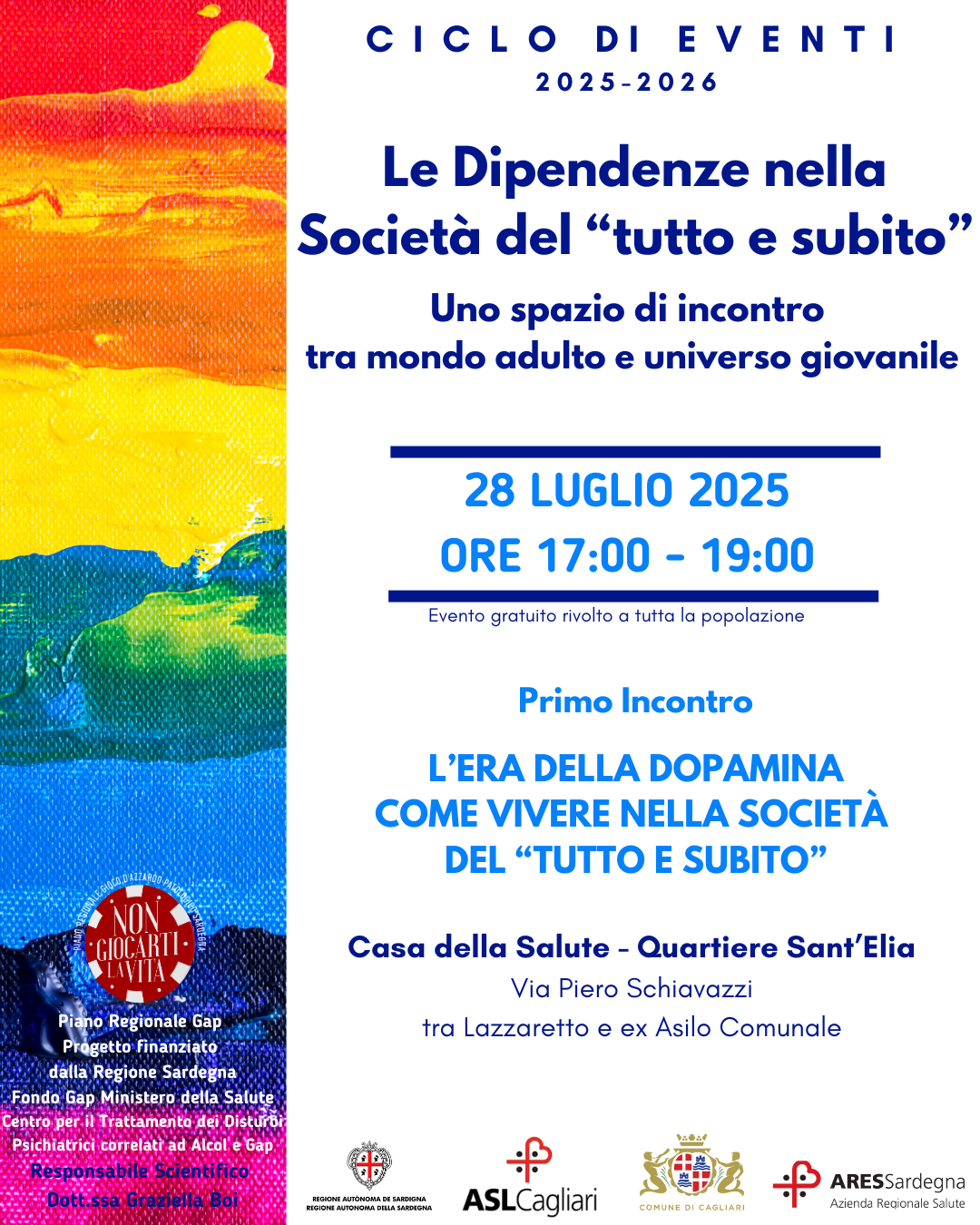 Le dipendenze nella società “del tutto e subito”: ciclo di eventi Le dipendenze nella società “del tutto e subito”: ciclo di eventi