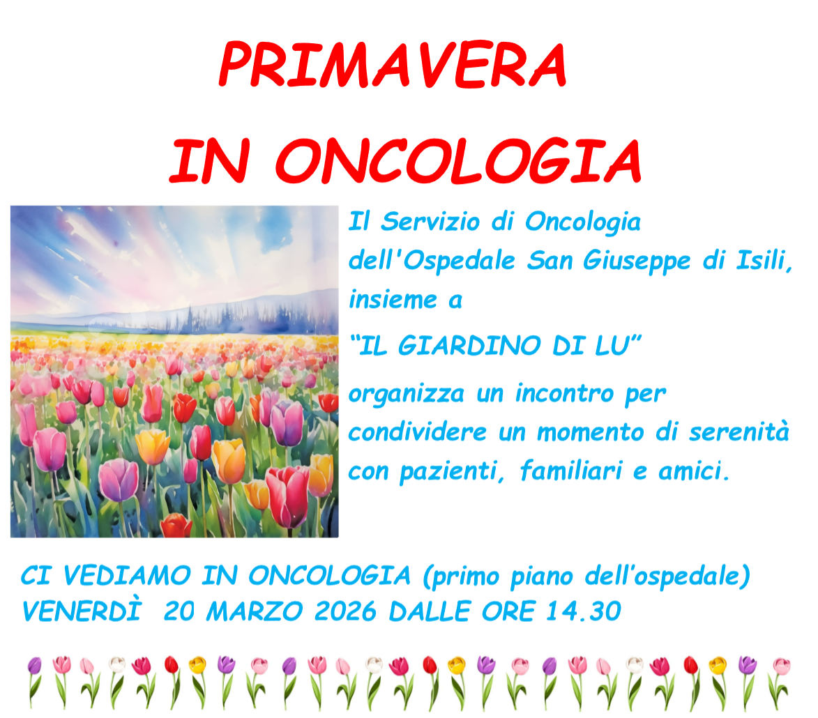 Primavera in Oncologia: a Isili un incontro con “IL GIARDINO DI LU” per familiari e pazienti